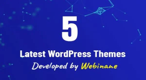 5 Latest WordPress Themes Developed Webinane preview